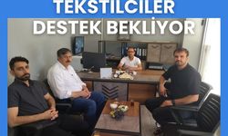 Tekstilciler Destek Bekliyor